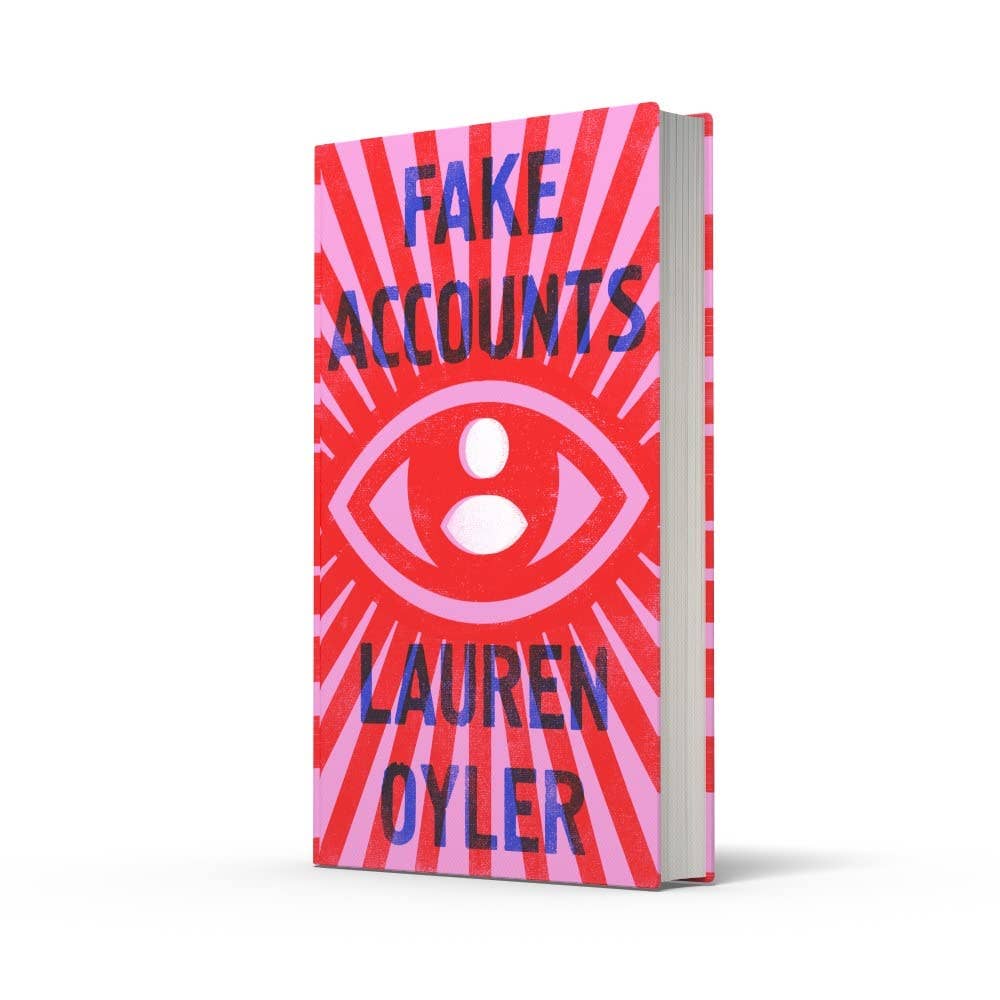 Fake Accounts by Lauren Oyler