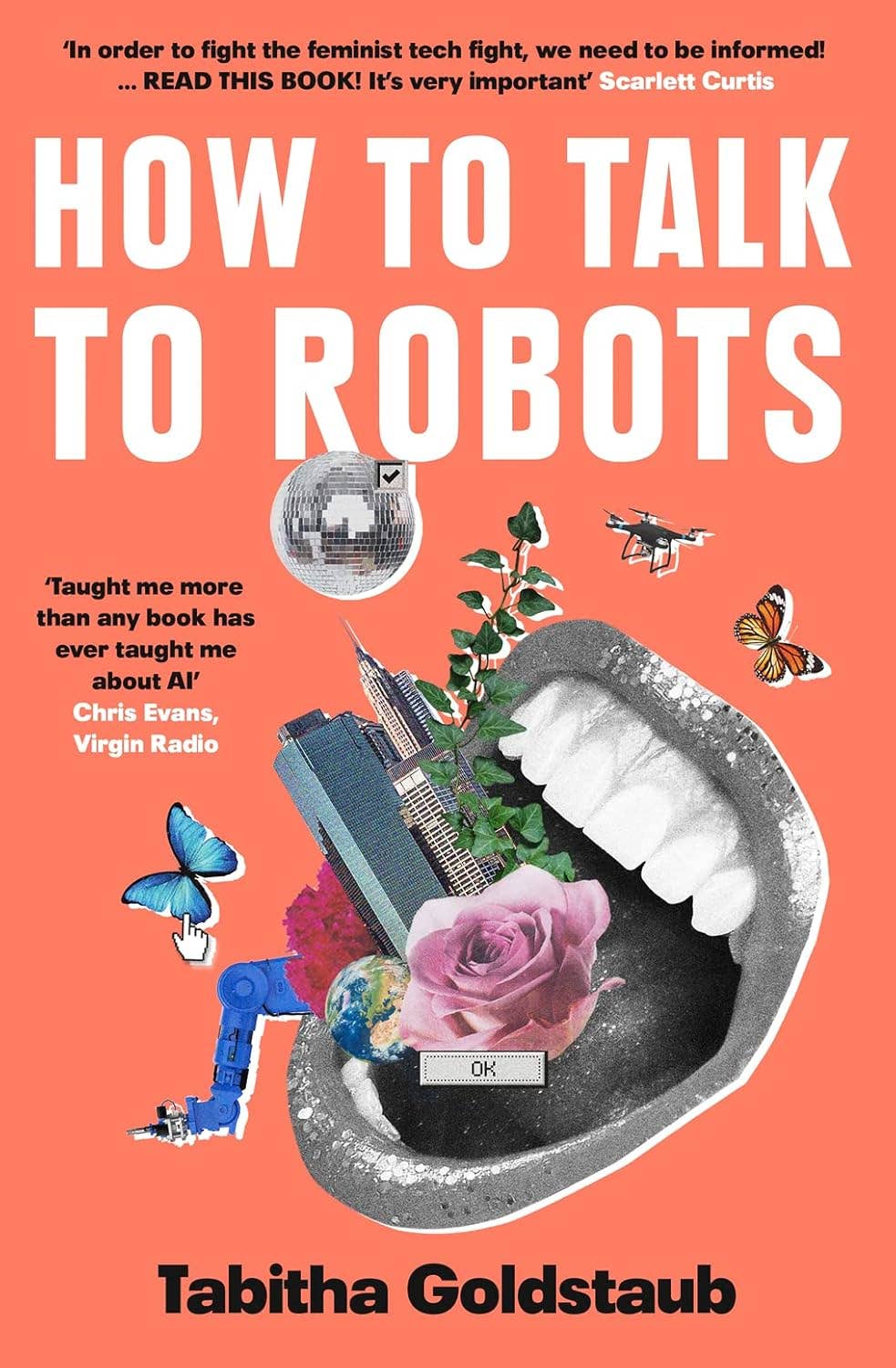 How To Talk To Robots by Tabitha Goldstaub