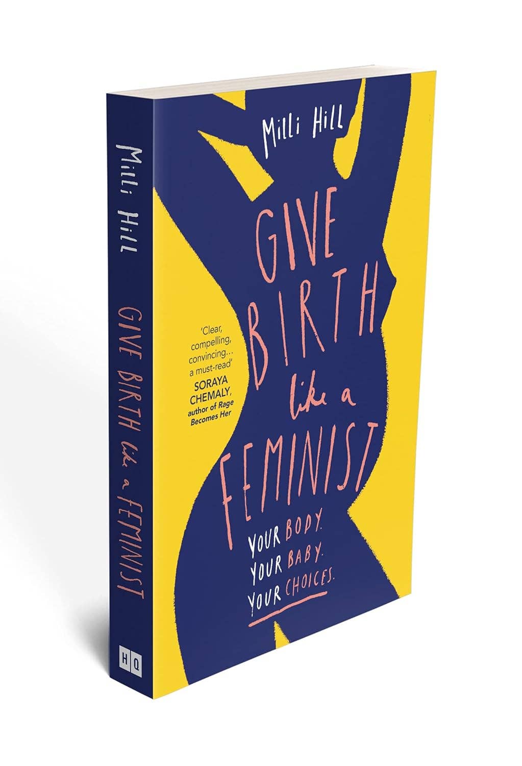 Give Birth Like a Feminist by Milli Hill