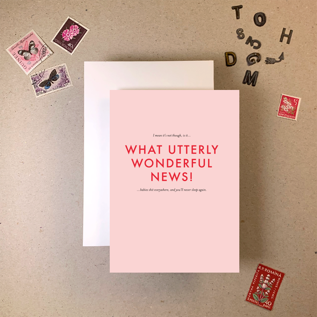 What Utterly Wonderful News Card