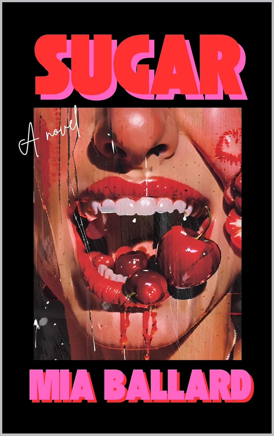 Sugar by Mia Ballard