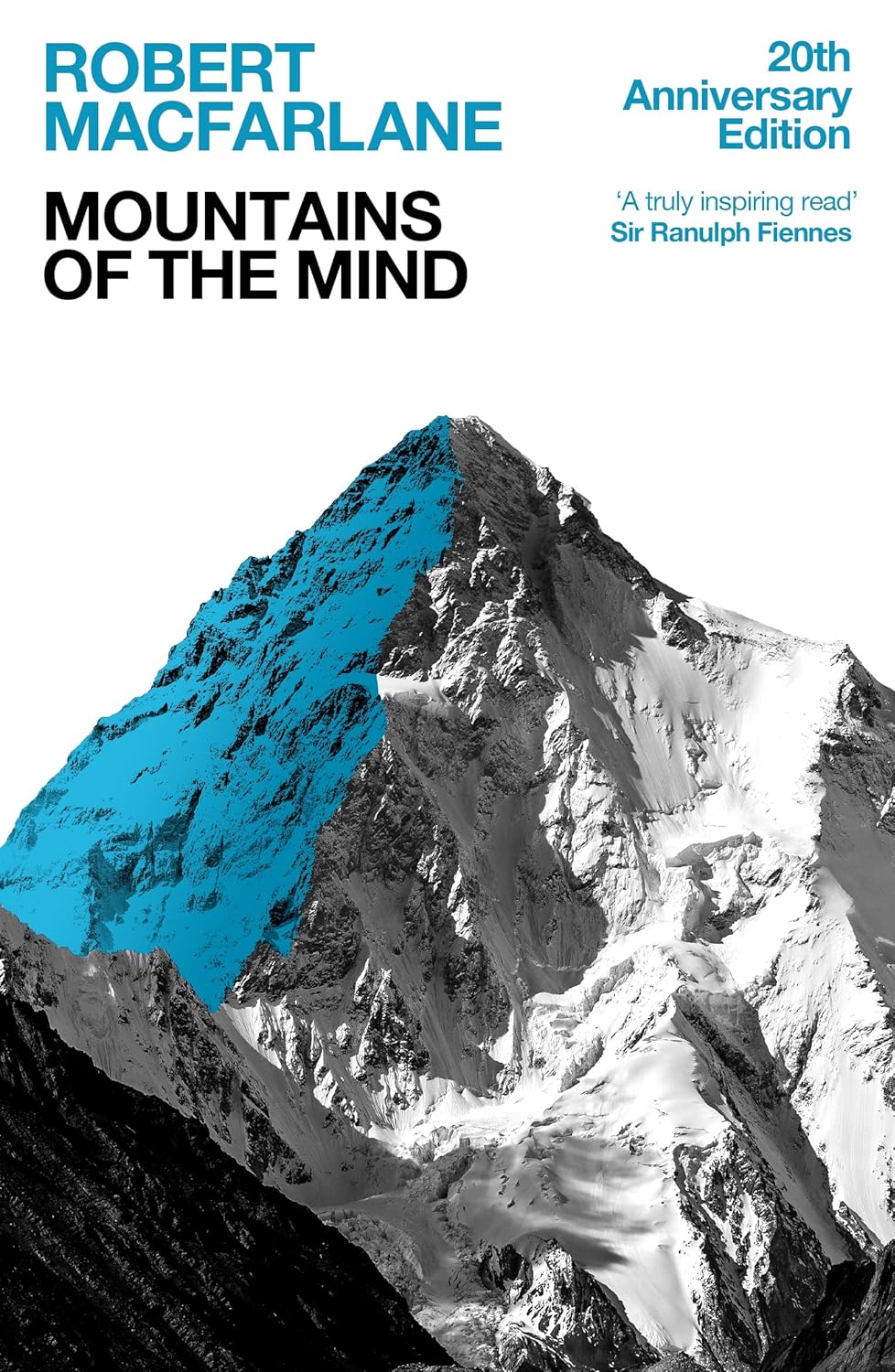 Mountains of the Mind: A History Of A Fascination by Robert Macfarlane