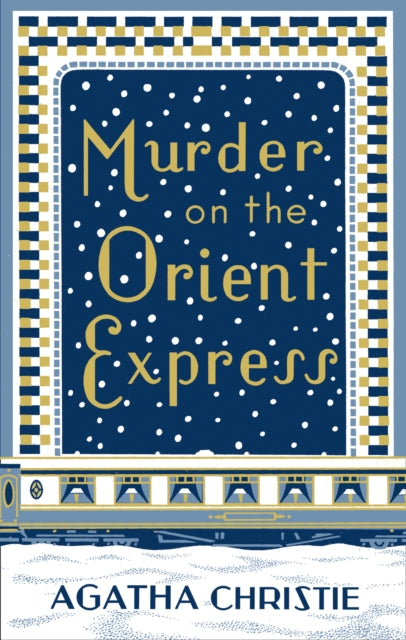 Murder on the Orient Express by Agatha Christie