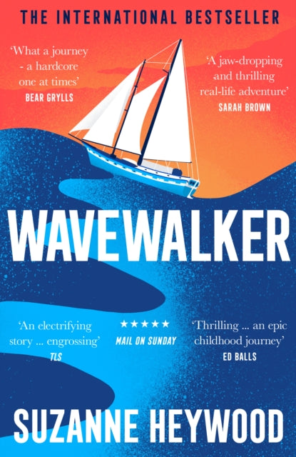 Wavewalker : Breaking Free by Suzanne Heywood