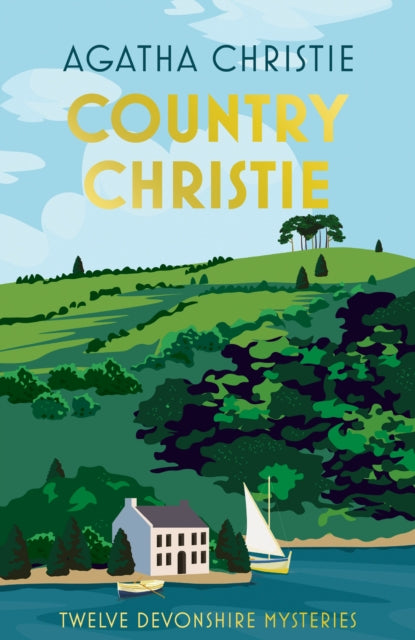 Country Christie : Twelve Devonshire Mysteries by Agatha Christie
