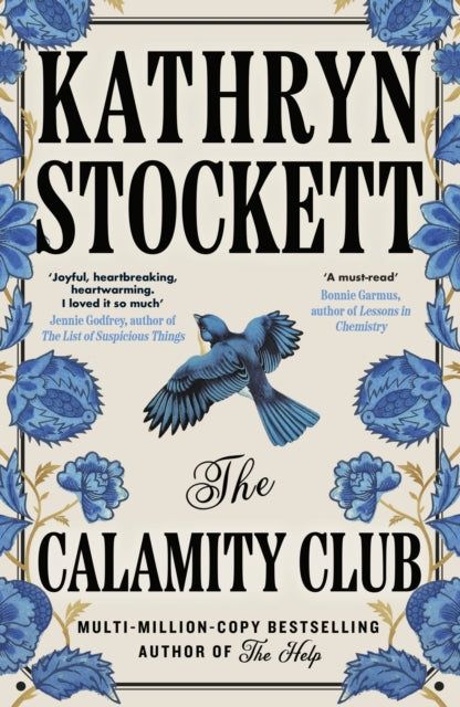 The Calamity Club by Kathryn Stockett