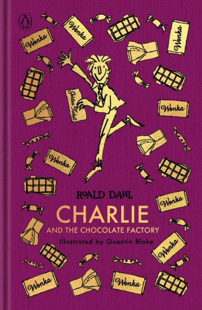 Charlie and the Chocolate Factory: The Roald Dahl Clothbound Collection by Roald Dahl