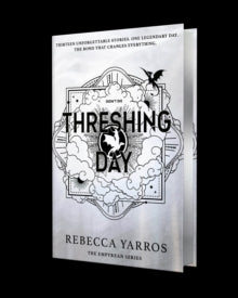 Threshing Day (Limited Deluxe Edition) by Rebecca Yarros