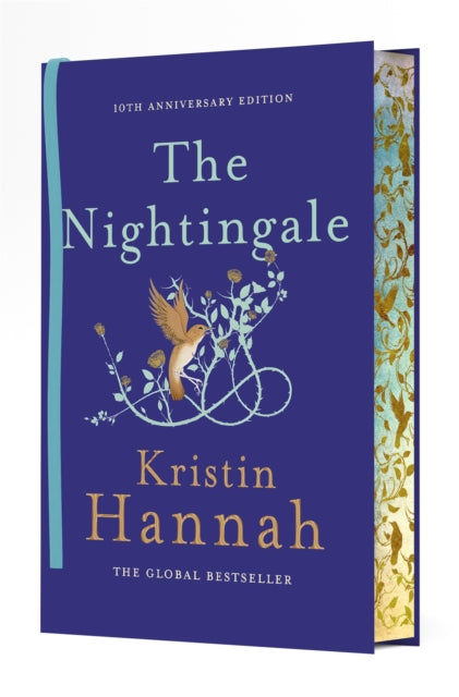 The Nightingale : The 10th Anniversary Edition by Kristin Hannah