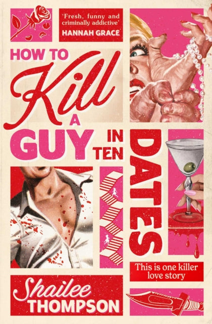 How to Kill a Guy in Ten Dates by Shailee Thompson