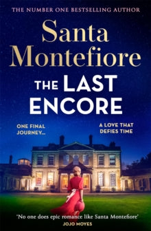 The Last Encore by Santa Montefiore