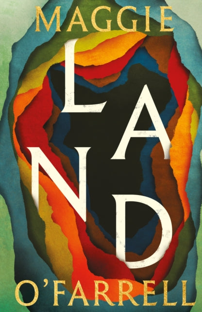 Land by Maggie O'Farrell