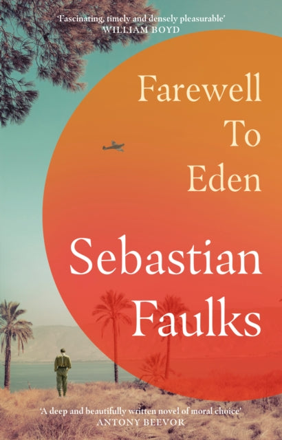 Farewell to Eden by Sebastian Faulks