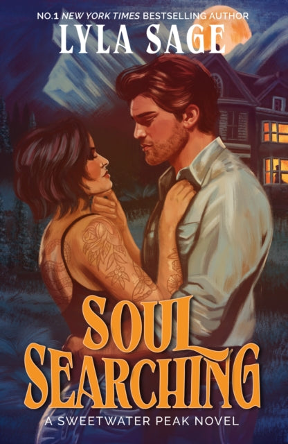 Soul Searching : the perfect small-town romance to cosy up with from the No. 1 New York Times bestselling author of Done and Dusted by Lyla Sage
