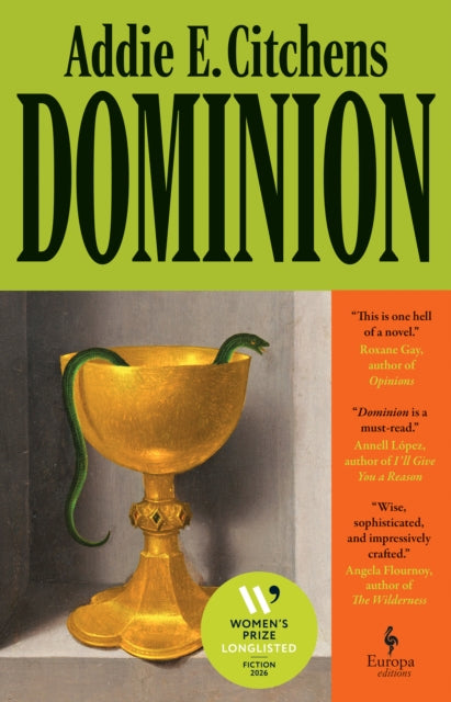 Dominion : A Novel by Addie E. Citchens
