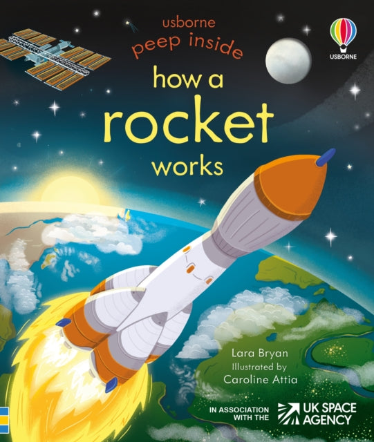 Peep Inside How a Rocket Works by Lara Bryan