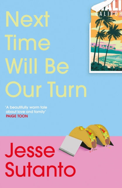 Next Time Will Be Our Turn by Jesse Sutanto
