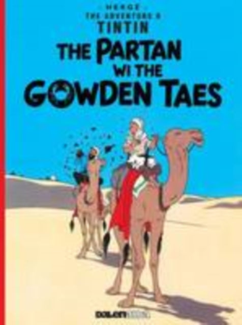 Tintin: The Partan Wi the Gowden (Scots) by Herge