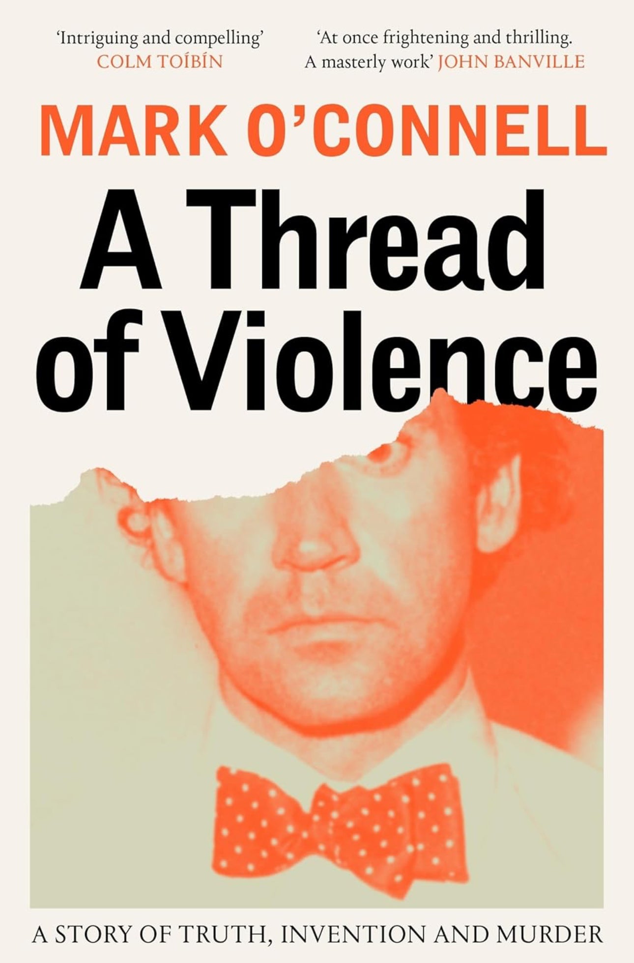 A Thread of Violence by Mark O’Connell