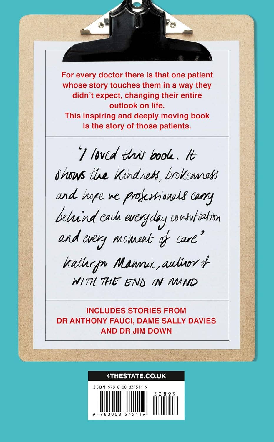That One Patient: Doctors and Nurses’ Stories of the Patient by Ellen de Visser