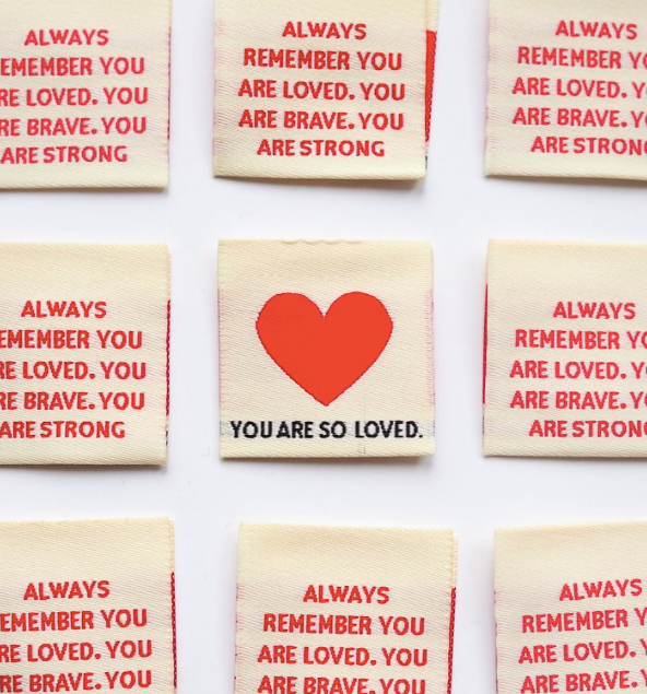 You are loved sew in tags