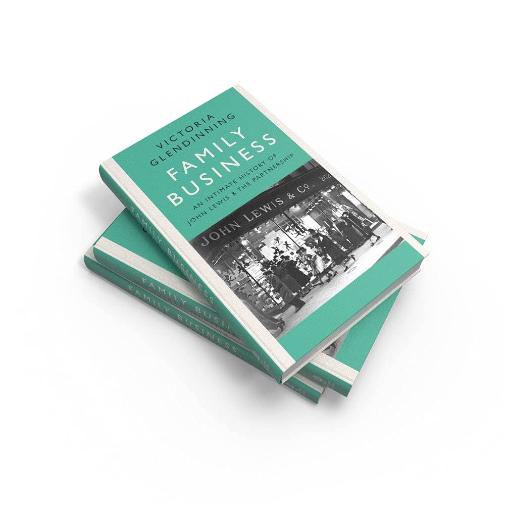 Family Business: An Intimate History of John Lewis by Victoria Glendinning