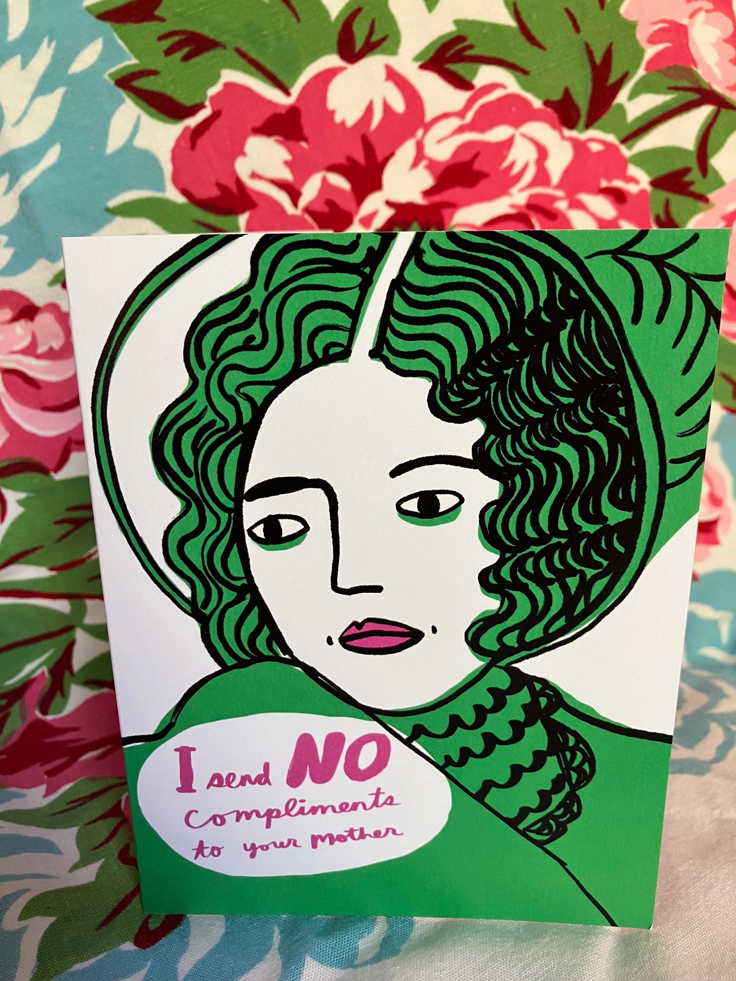 A2 Greeting Card - I Send No Compliments to Your Mother
