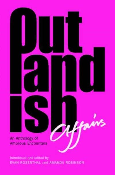 Outlandish Affairs by Amanda Robinson & Evan Rosenthal
