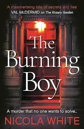 The Burning Boy (The Vincent Swan Mysteries) by Nicola White