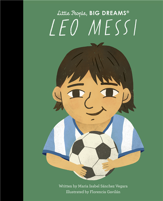 Little People, Big Dreams: Leo Messi