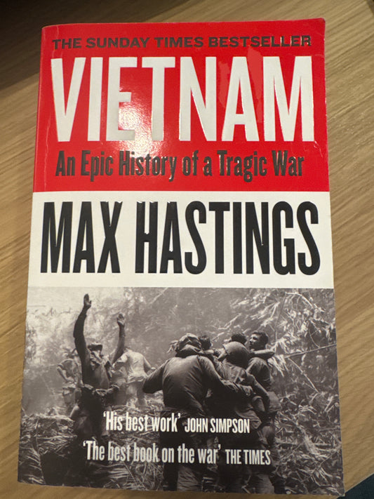 Vietnam by Max Hastings