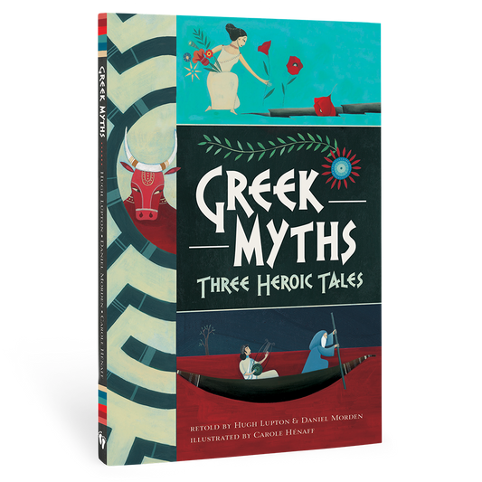 Greek Myths: Three Heroic Tales - Children's Book