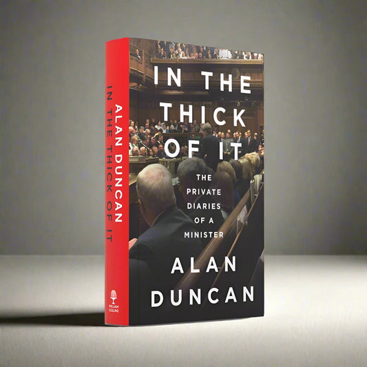 In the Thick of It by Alan Duncan