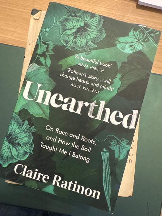 Unearthed by Claire Ratinon