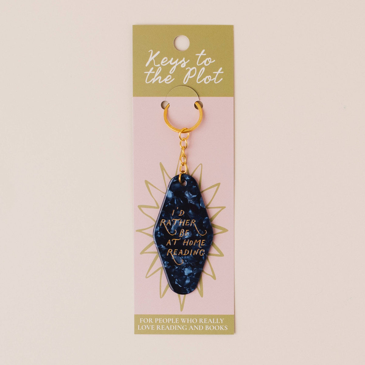 I'D RATHER BE AT HOME READING Book Lover Motel Keyring