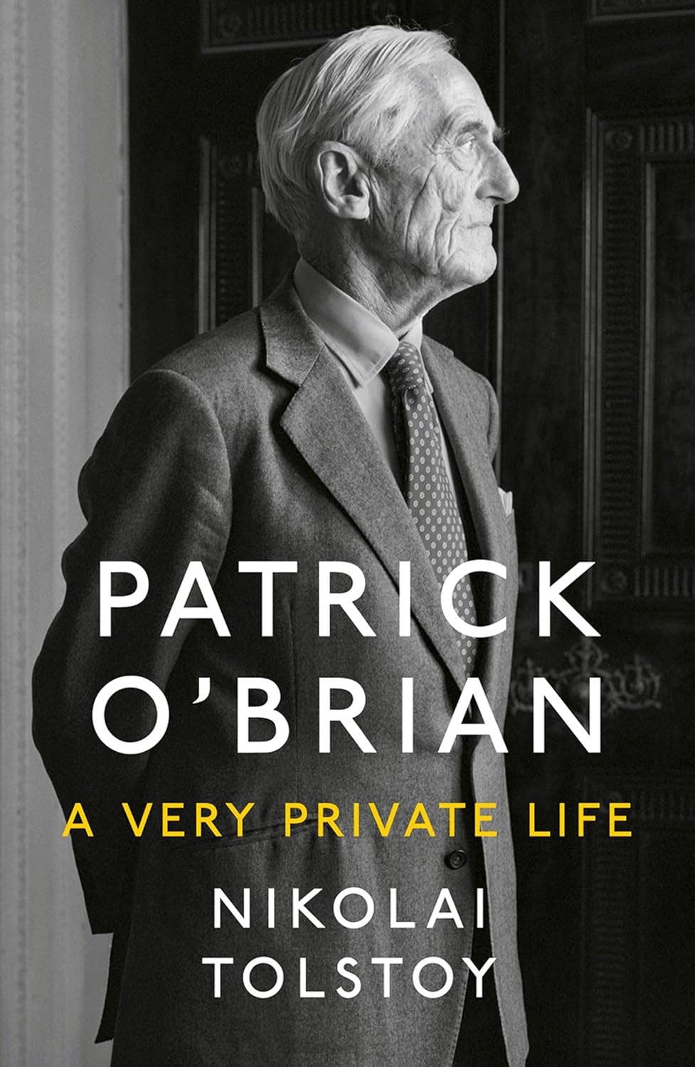 Patrick O’Brian: A Very Private Life Hardcover