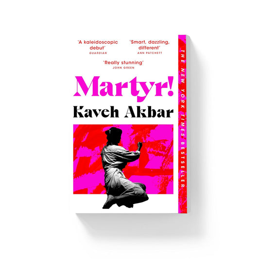Martyr! by Kaveh Akbar