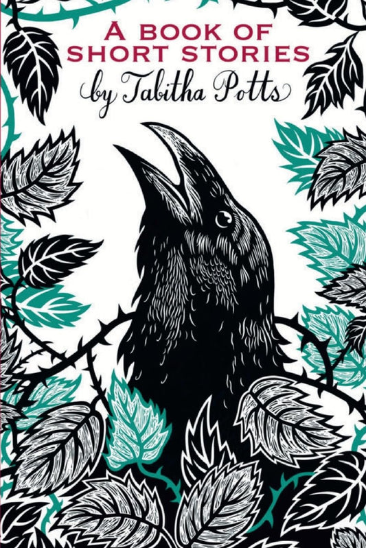 A Book of Short Stories by Tabitha Potts (Author), Sophie Harris-Greenslade (Illustrator)