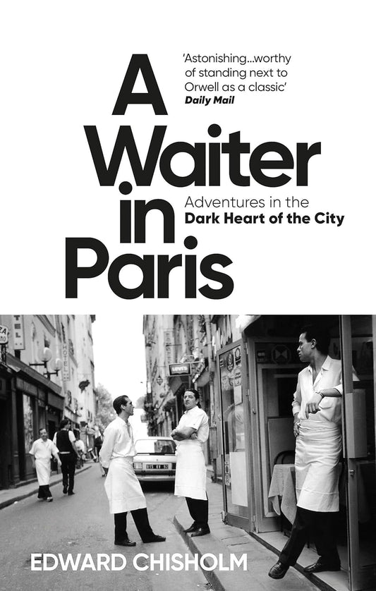 A Waiter in Paris by Edward Chisholm