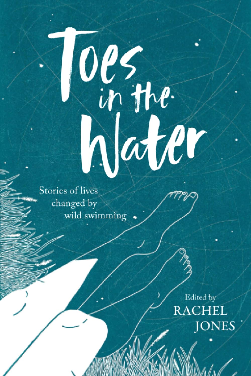 Toes in the Water by Rachel Jones