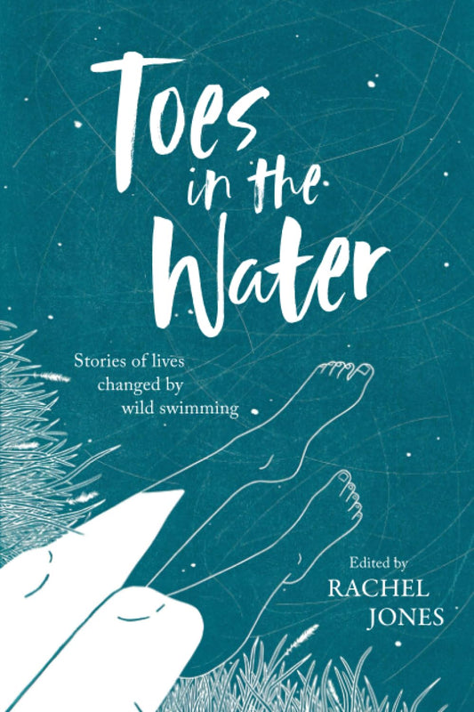 Toes in the Water by Rachel Jones