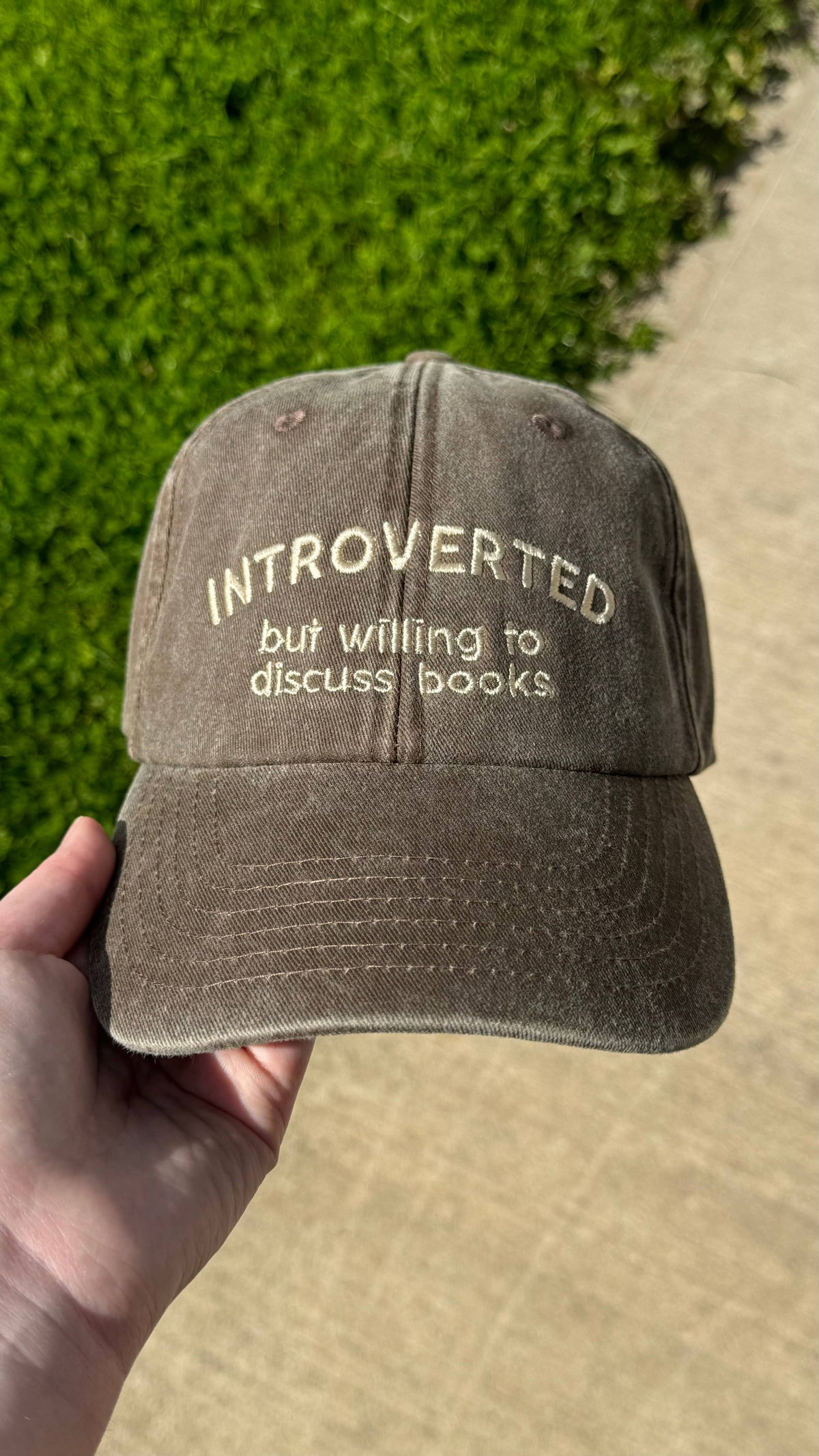 Introverted but willing to discuss books Embroidered Cap