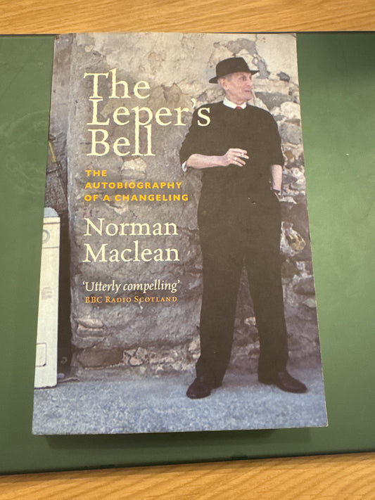 The Leper’s Bell by Norman Maclean