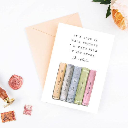 Jane Austen - 'If A Book Is Well Written' Literary Card