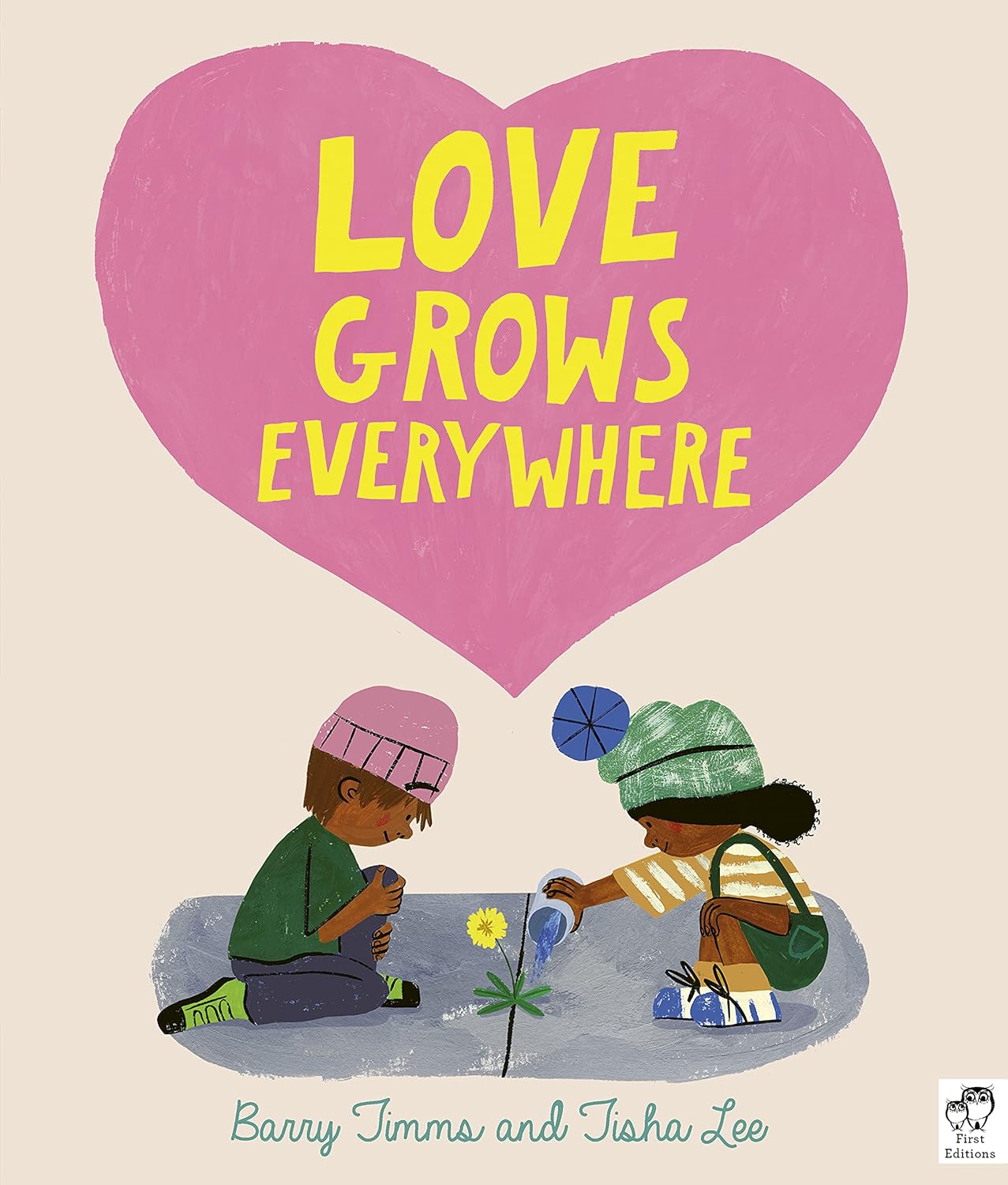 Love Grows Everywhere Barry Timms (Author), Tisha Lee (Illustrator)