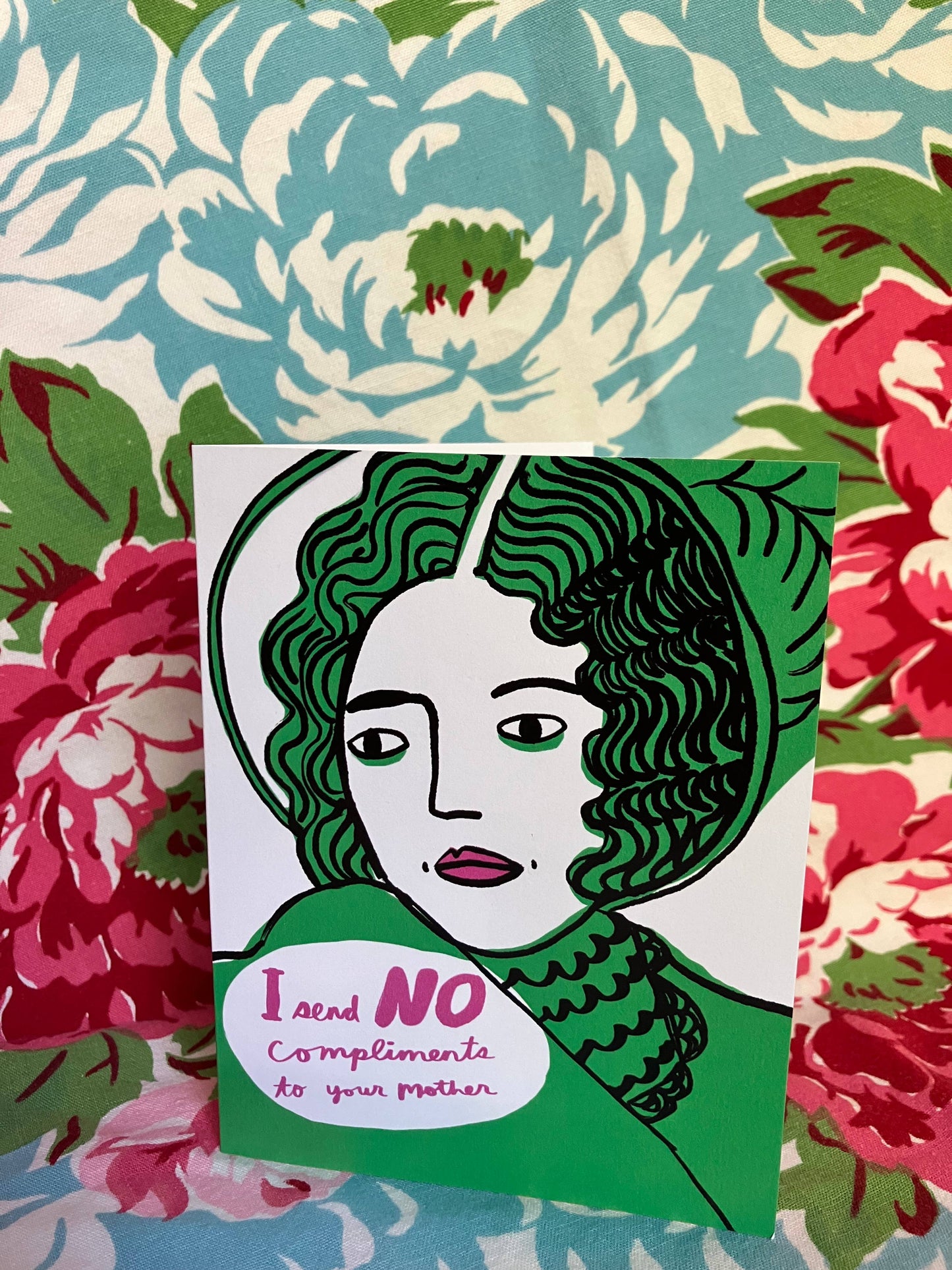 A2 Greeting Card - I Send No Compliments to Your Mother