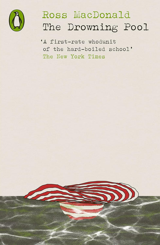 The Drowning Pool by Ross Macdonald