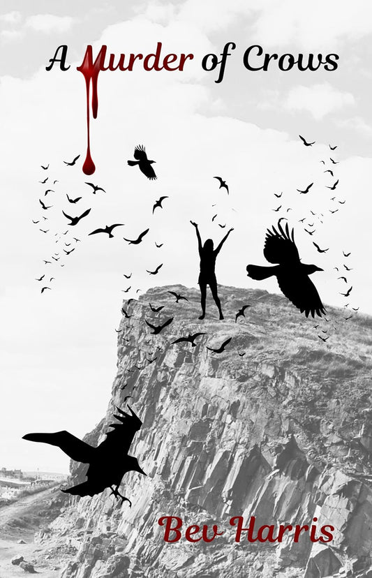 A Murder of Crows by Bev Harris