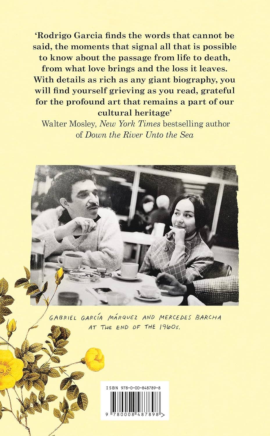 A Farewell to Gabo and Mercedes by Rodrigo Garcia