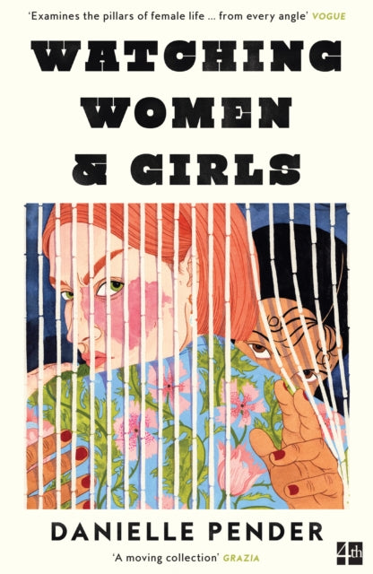 Watching Women & Girls by Danielle Pender